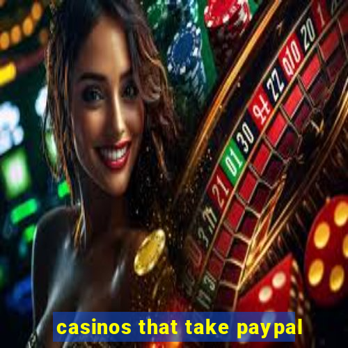 casinos that take paypal